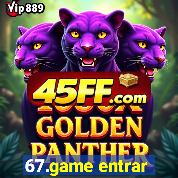 67.game entrar